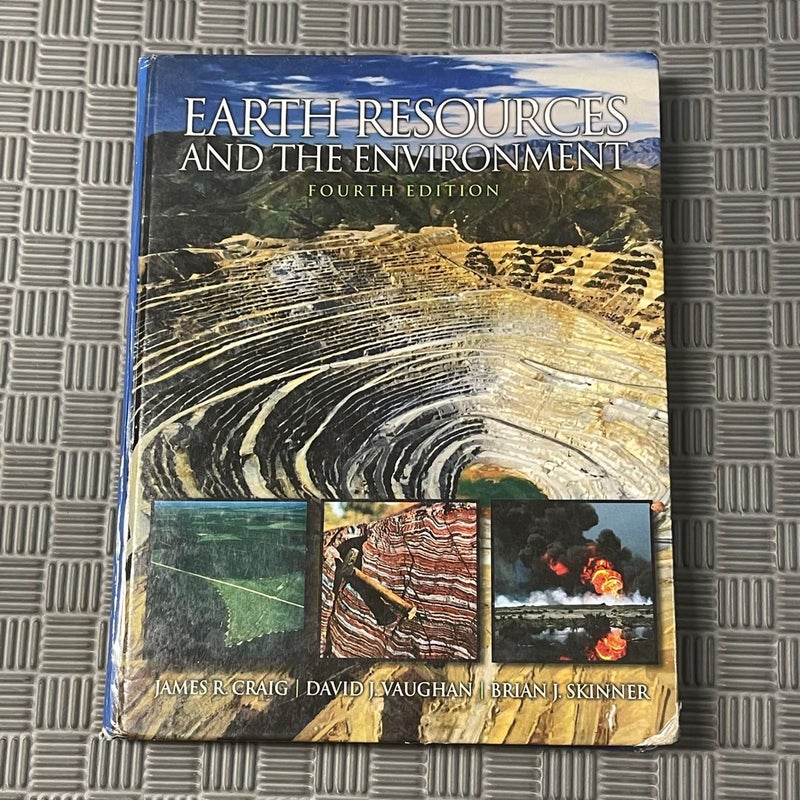 Earth Resources and the Environment