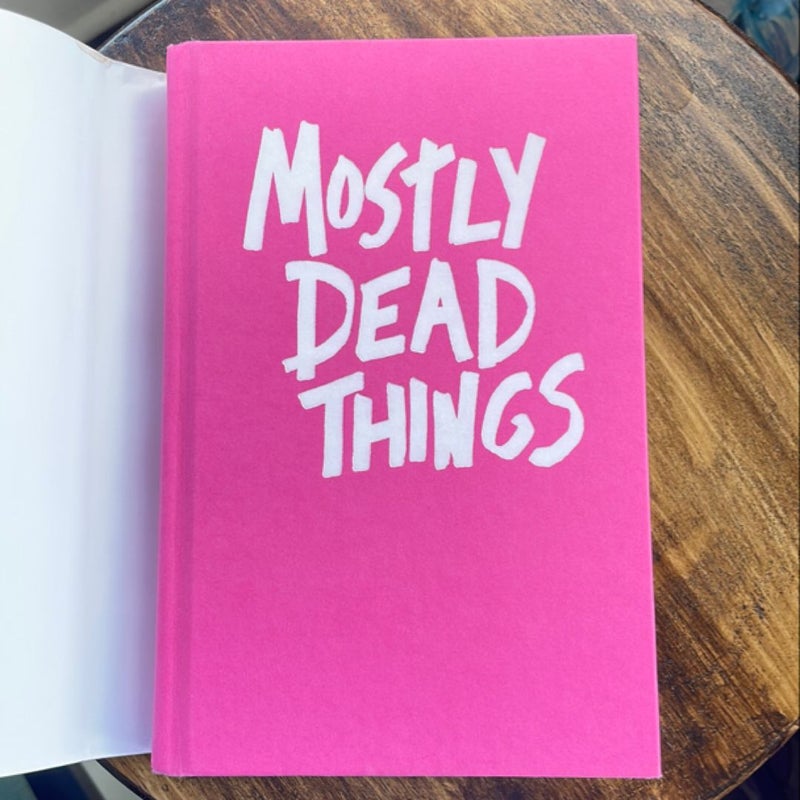 Mostly Dead Things