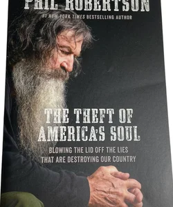 The Theft of America's Soul