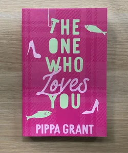 The One Who Loves You (SIGNED)