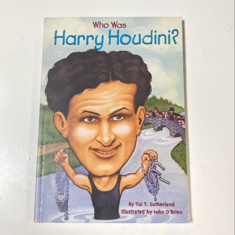 Who Was Harry Houdini?