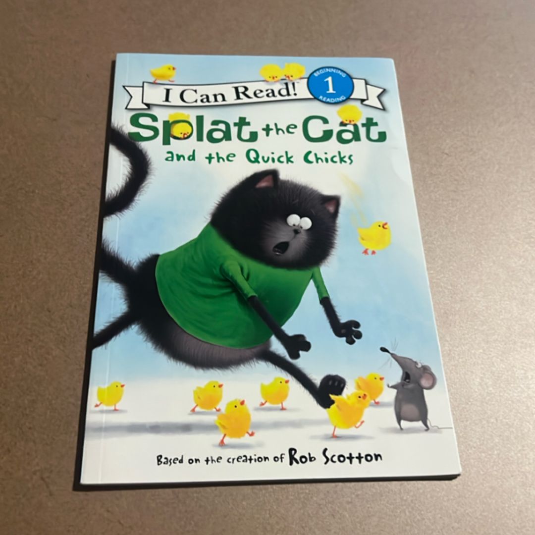 Splat the Cat and the Quick Chicks