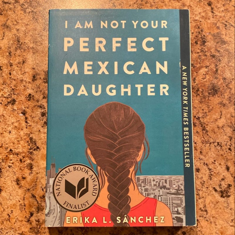 I Am Not Your Perfect Mexican Daughter