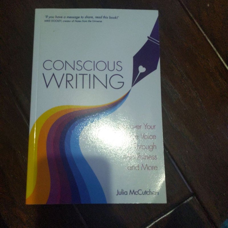 Conscious Writing