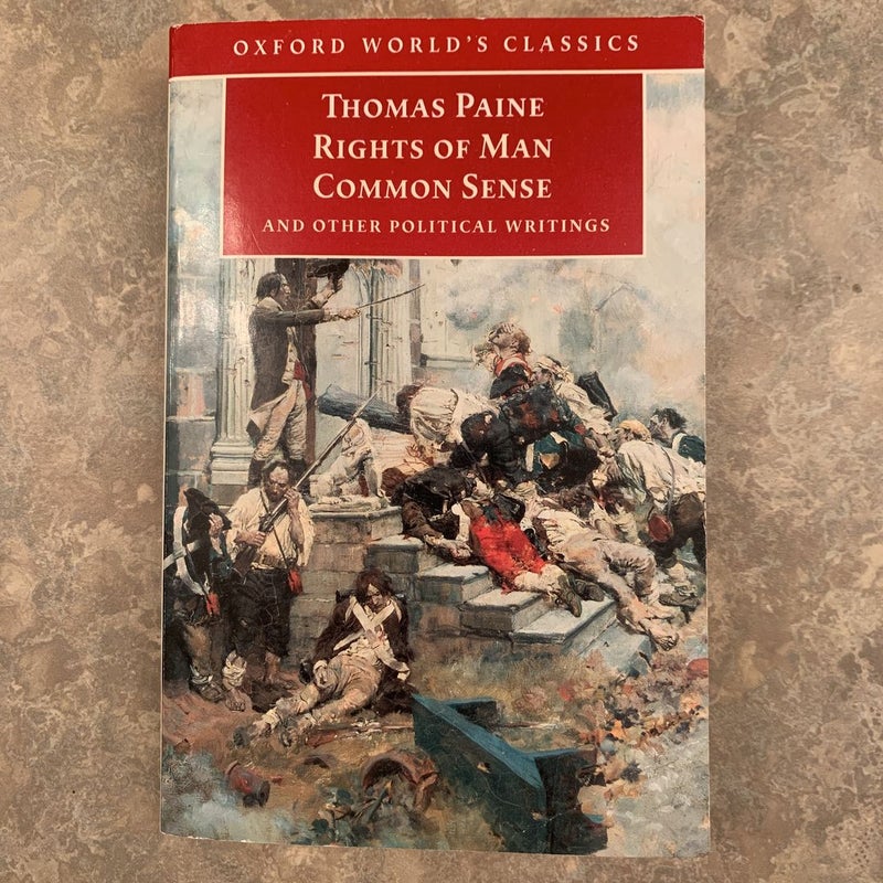 Rights of Man, Common Sense, and Other Political Writings