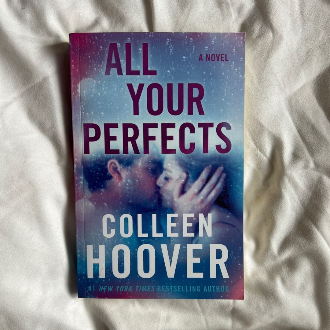 All Your Perfects: A Novel (4) (Hopeless): Hoover, Colleen: 9781501193323:  : Books