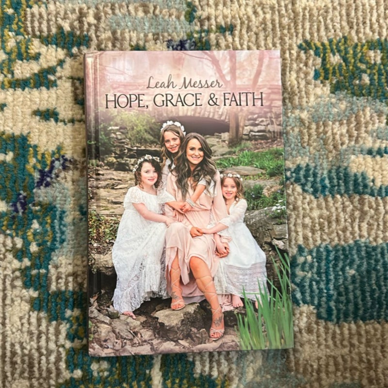 Hope, Grace and Faith