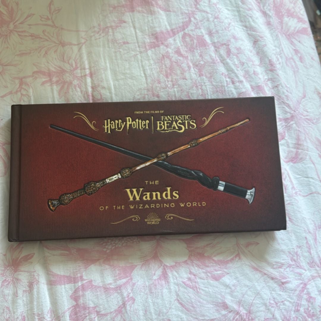 Harry Potter and Fantastic Beasts: the Wands of the Wizarding World