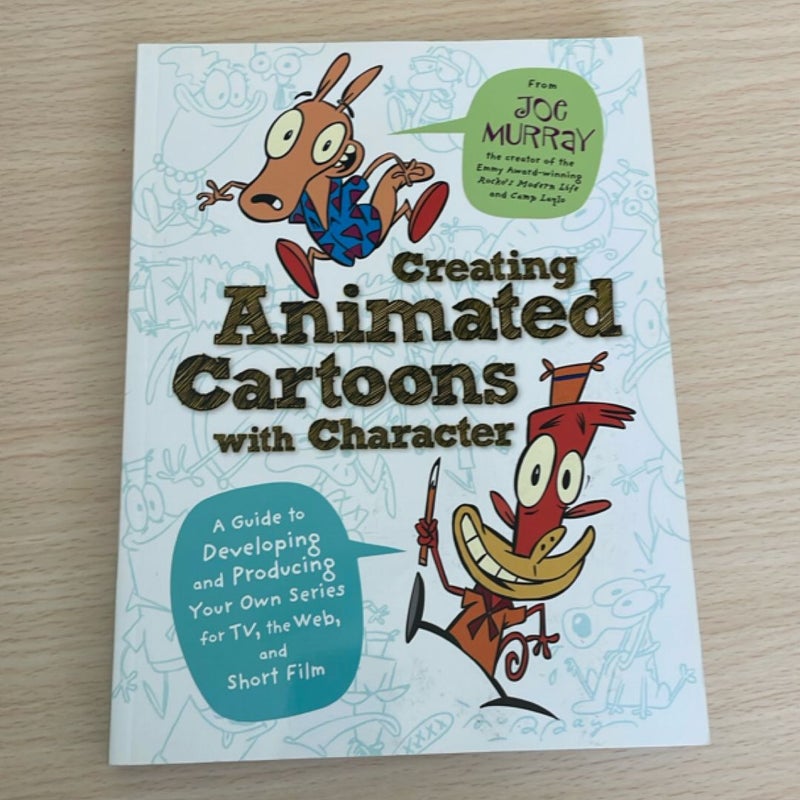 Creating Animated Cartoons with Character