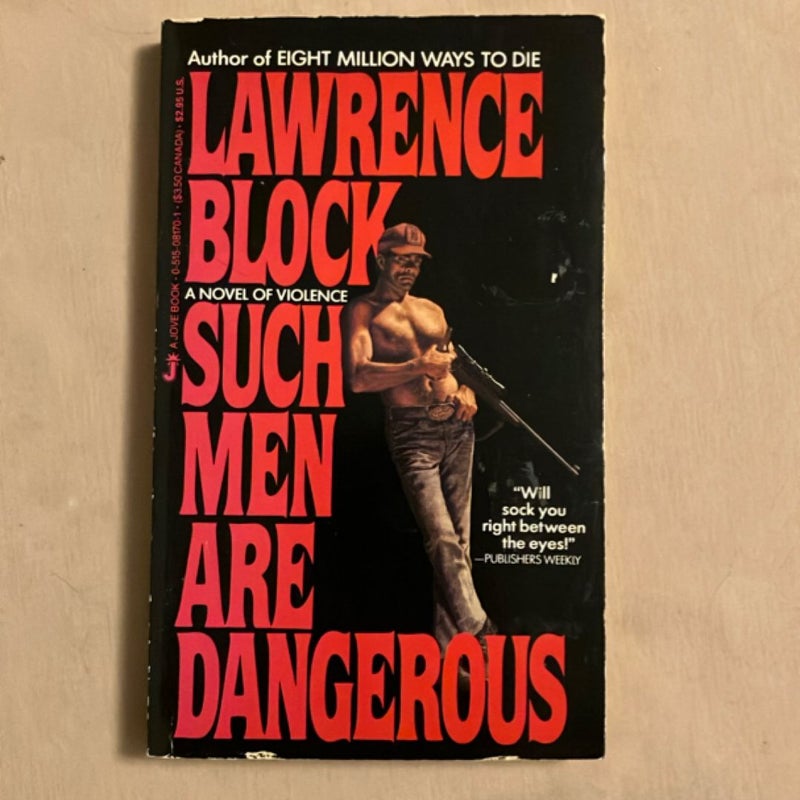 Such Men Are Dangerous