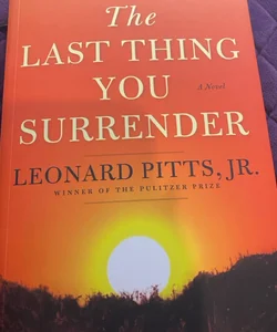 The Last Thing You Surrender