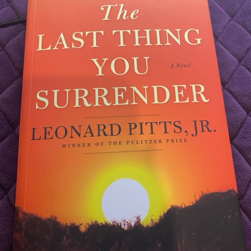 The Last Thing You Surrender