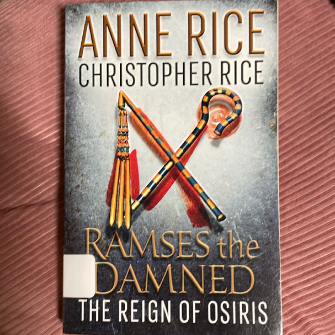 Ramses the Damned: the Reign of Osiris