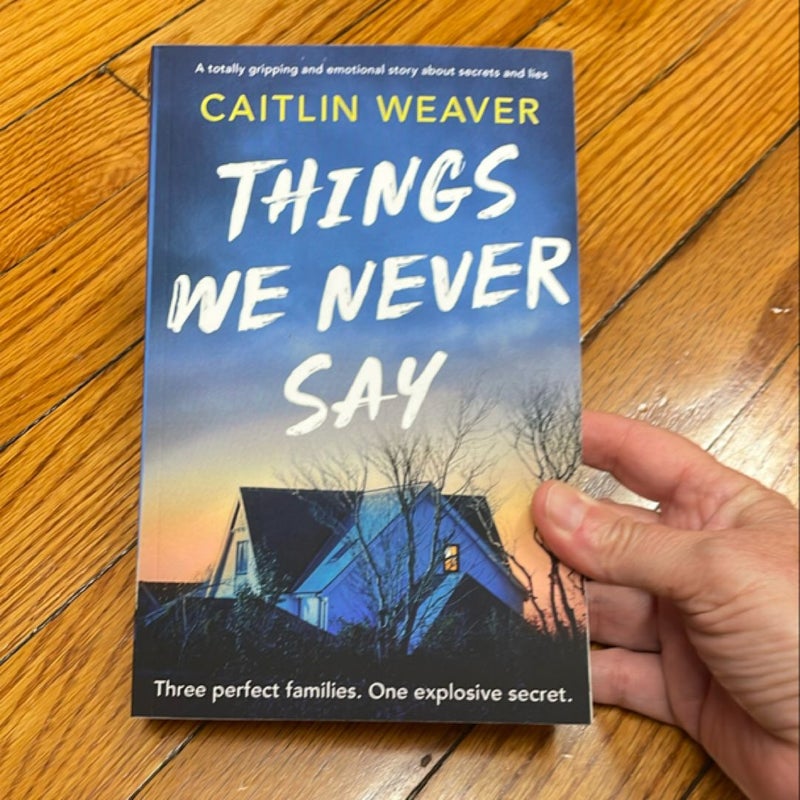 Things We Never Say