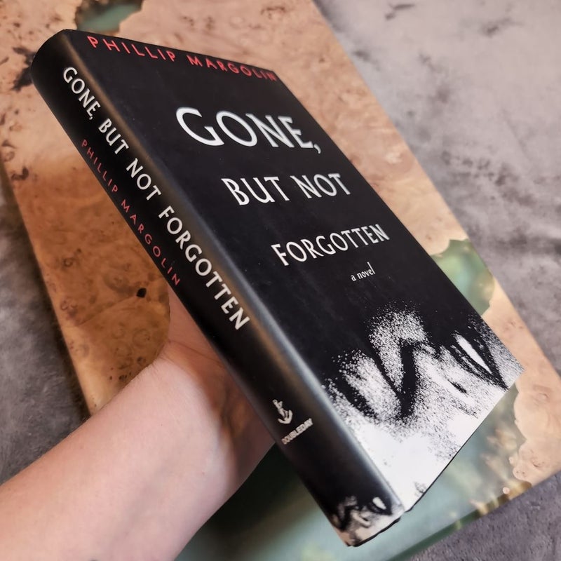 Gone, but Not Forgotten (1st edition)