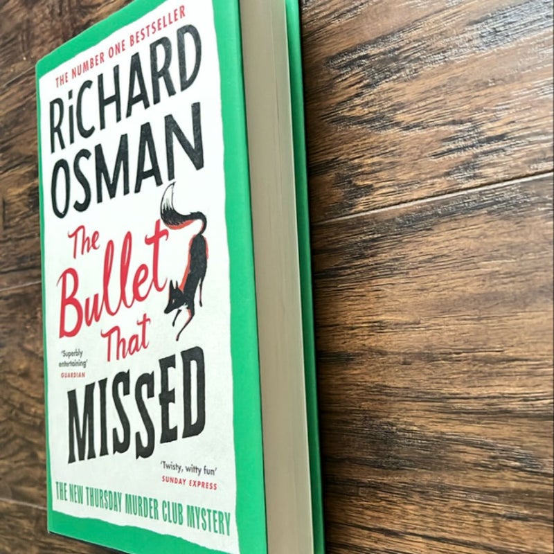 The Bullet That Missed - signed edition