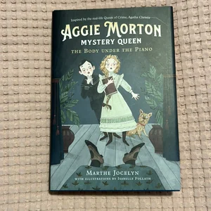 Aggie Morton, Mystery Queen: the Body under the Piano