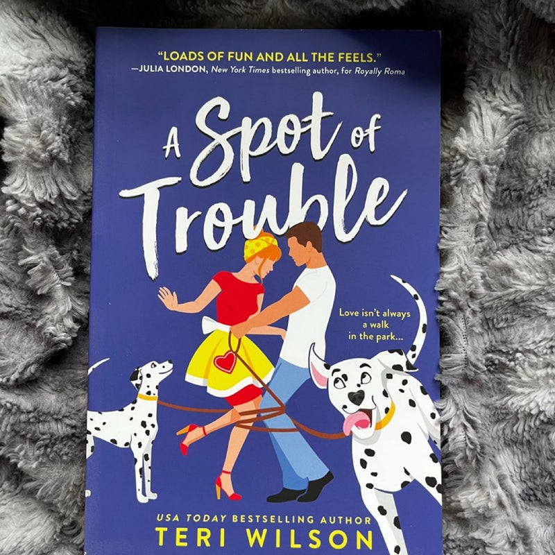 A Spot of Trouble