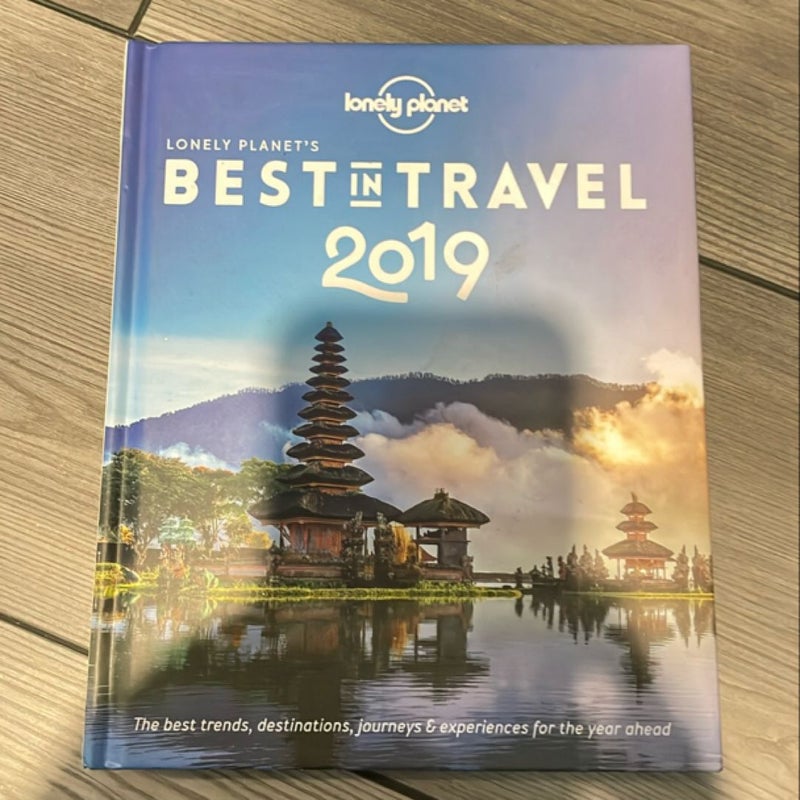 Lonely Planets Best in Travel 2019