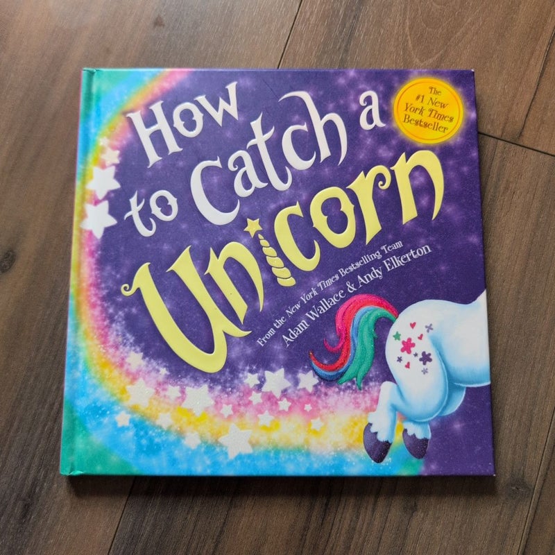 How to Catch a Unicorn