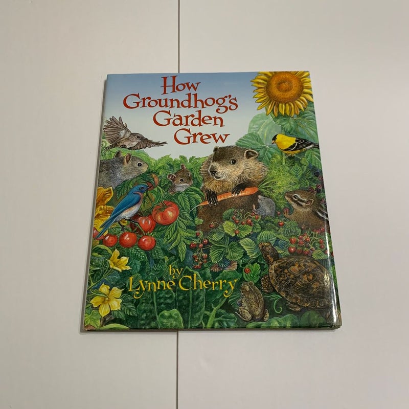 How Groundhog's Garden Grew