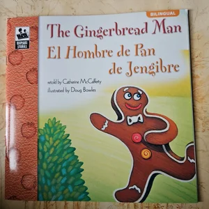 The Gingerbread Man (El Hombre de Pan de Jengibre), Grades PK - 3