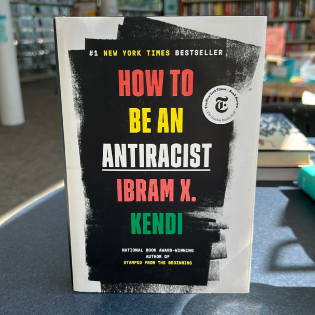 How to Be an Antiracist