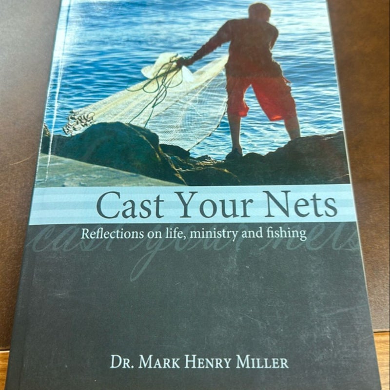 Cast Your Nets