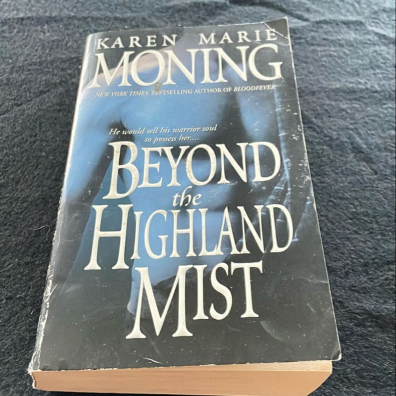 Beyond the Highland Mist