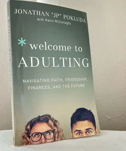 Welcome to Adulting