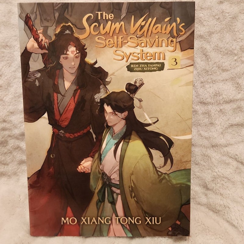 The Scum Villain's Self-Saving System: Ren Zha Fanpai Zijiu Xitong (Novel) Vol. 3