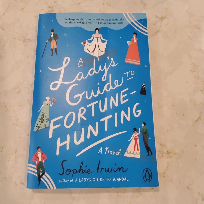 A Lady's Guide to Fortune-Hunting