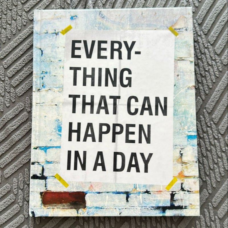 Everything That Can Happen in a Day