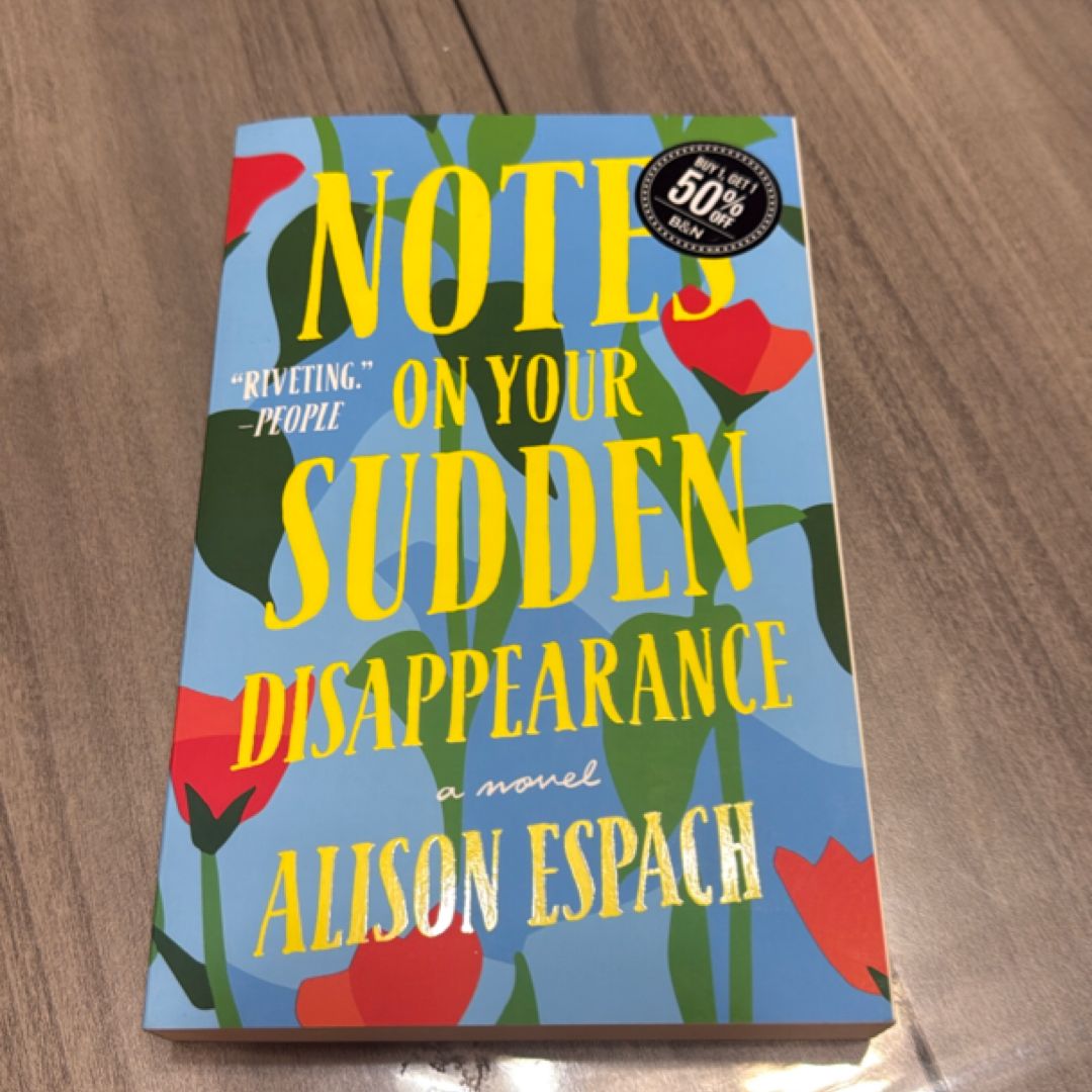 Notes on Your Sudden Disappearance