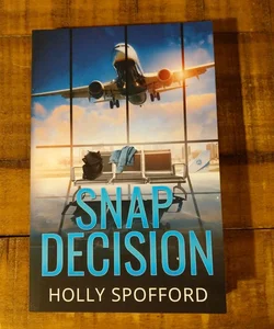 Snap Decision (signed by author)