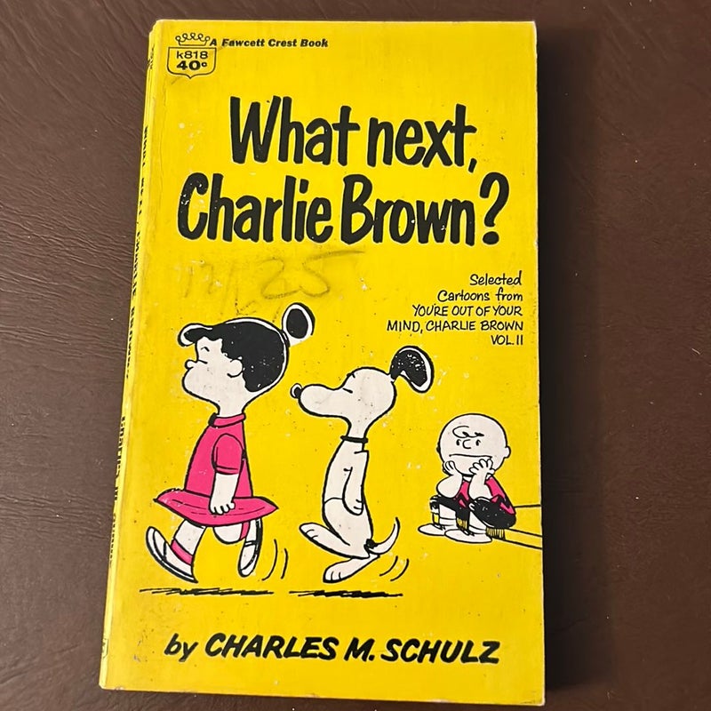What’s Next, Charlie Brown?