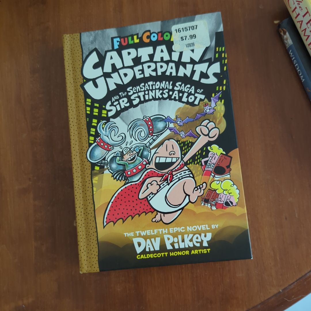 Captain Underpants and the Sensational Saga of Sir Stinks-a-Lot