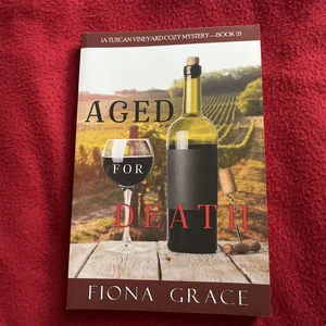 Aged for Death (a Tuscan Vineyard Cozy Mystery-Book 2)