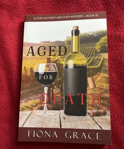 Aged for Death (a Tuscan Vineyard Cozy Mystery-Book 2)
