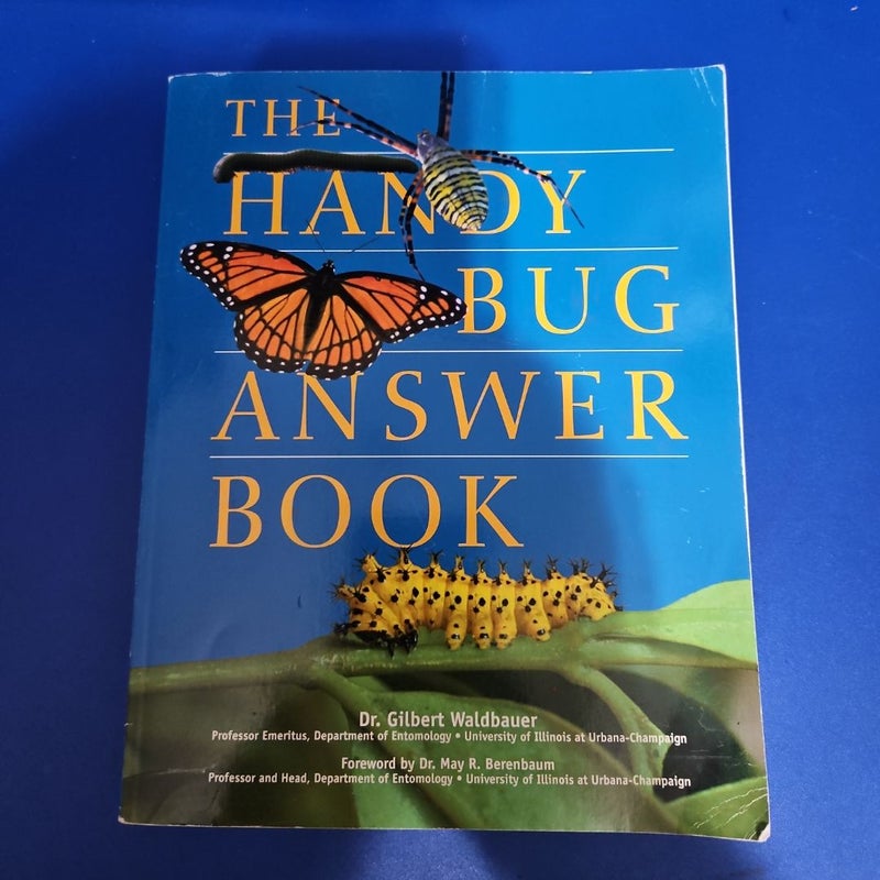 The Handy Bug Answer Book