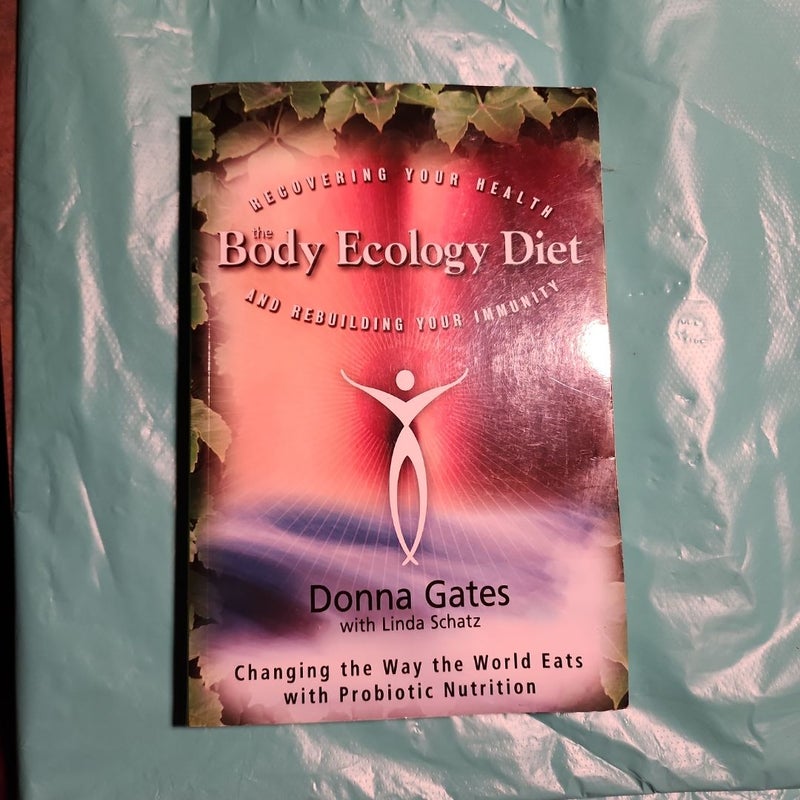 The Body Ecology Diet