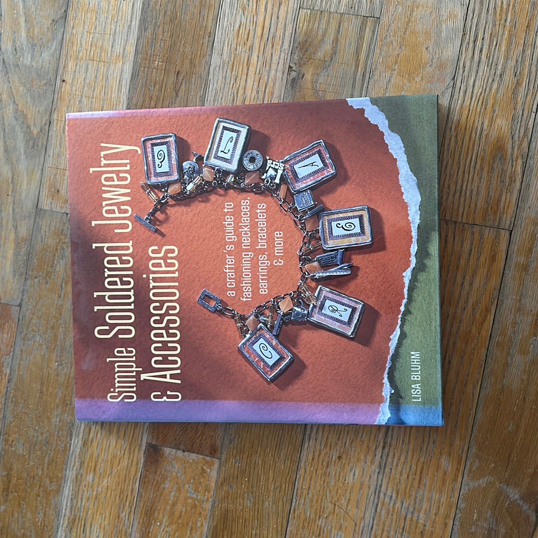 Simple Soldered Jewelry and Accessories