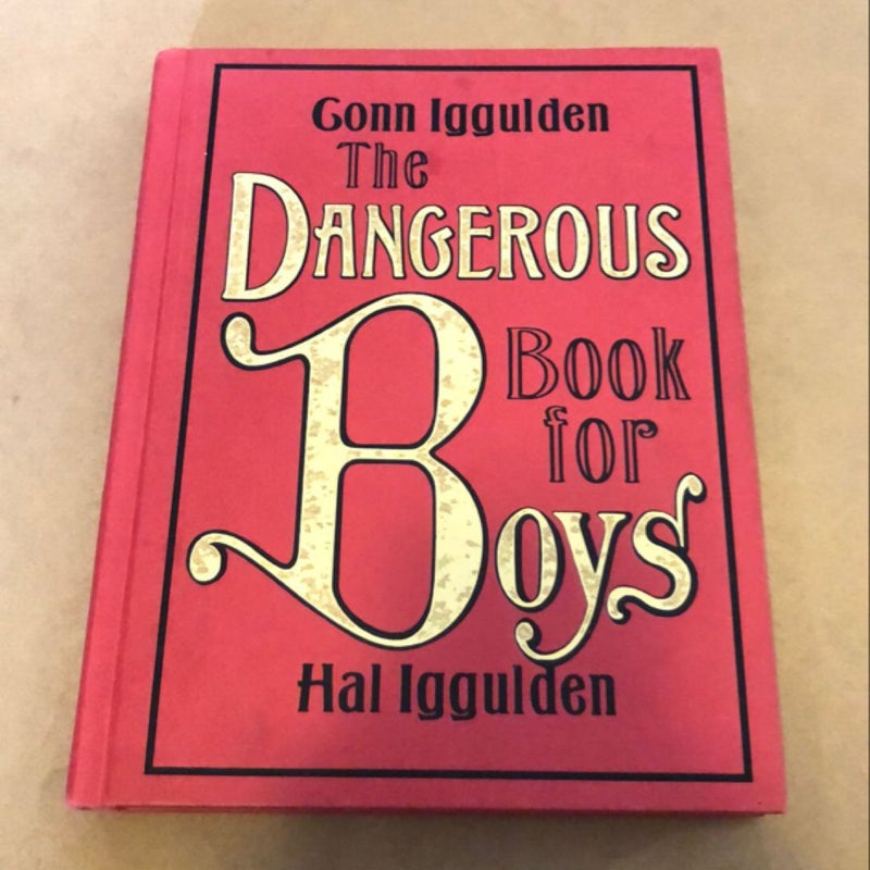 The Dangerous Book for Boys