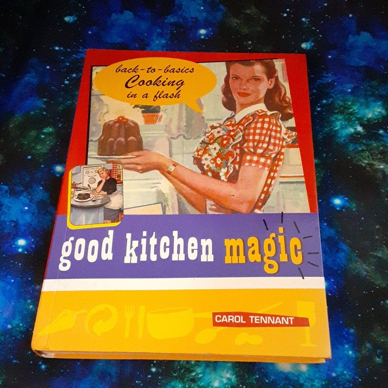 Good Kitchen Magic