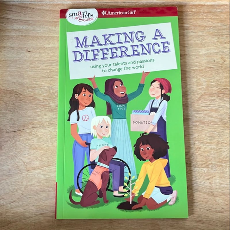 A Smart Girl's Guide: Making a Difference