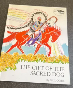 The Gift of the Sacred Dog