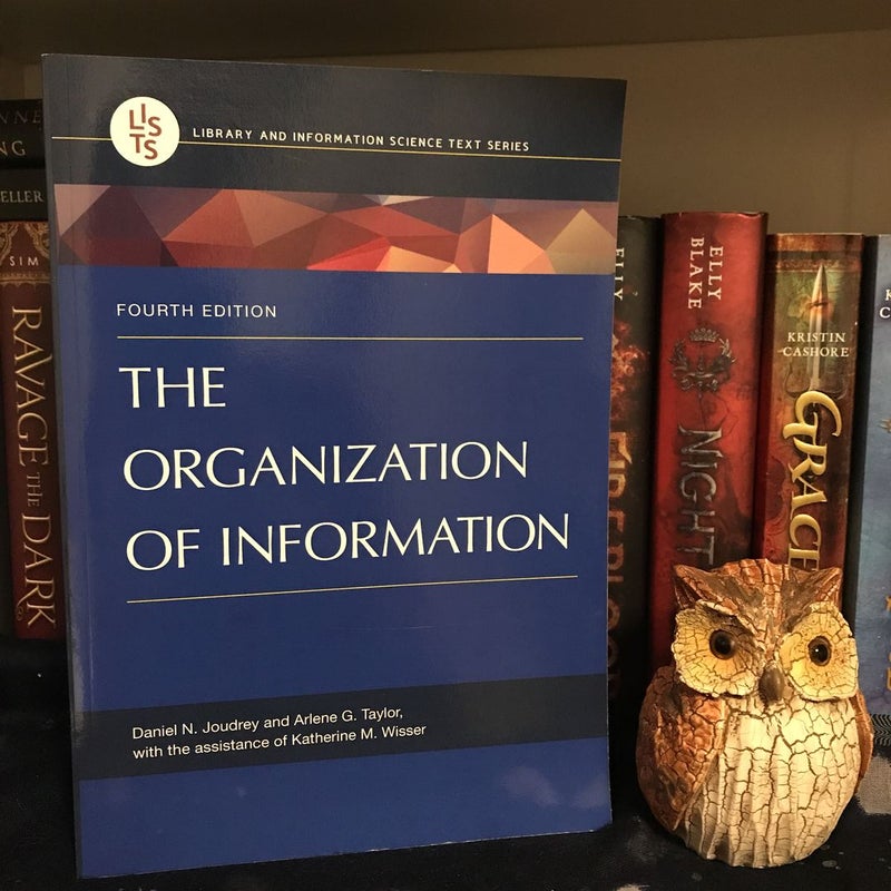 The Organization of Information Fourth Edition