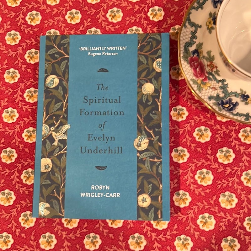 The Spiritual Formation of Evelyn Underhill