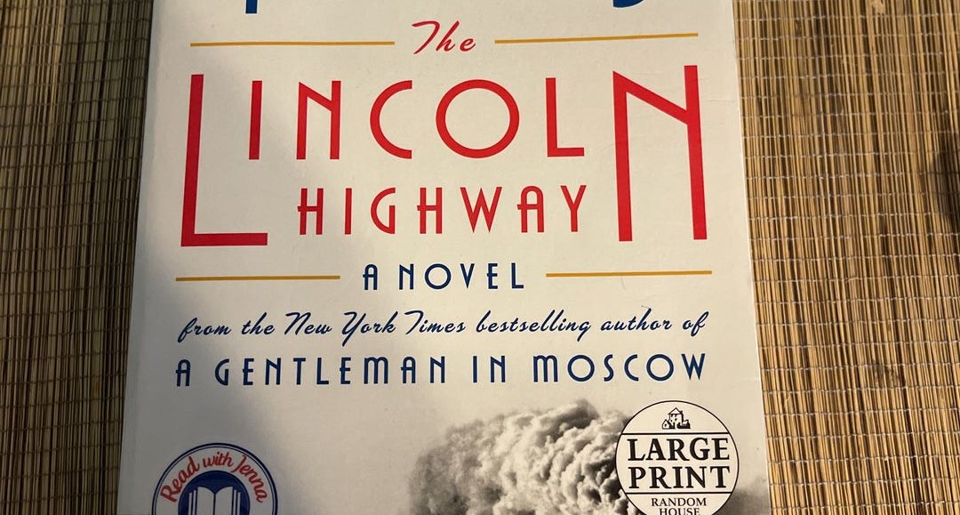 The Lincoln Highway by Amor Towles Large Print 1st Printing Random