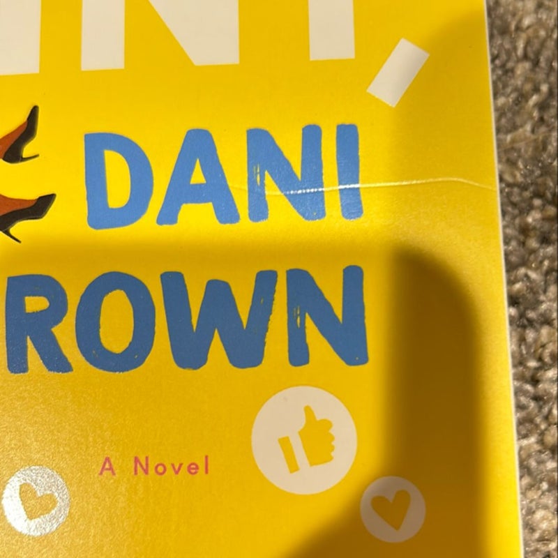 Take a Hint, Dani Brown